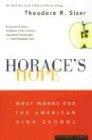 Horace's Hope: What Works for the American High School