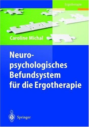 Neuropsychologisches Befundsystem für die Ergotherapie (Rehabilitation und Prävention)