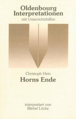 Oldenbourg Interpretationen, Bd.72, Horns Ende