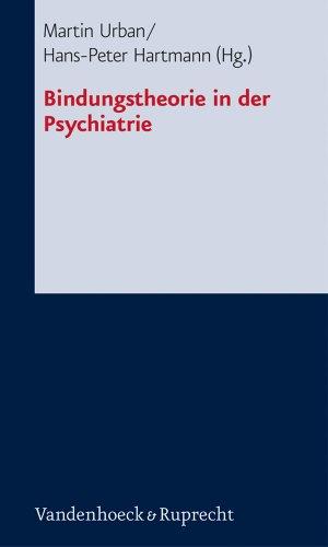 Bindungstheorie in der Psychiatrie