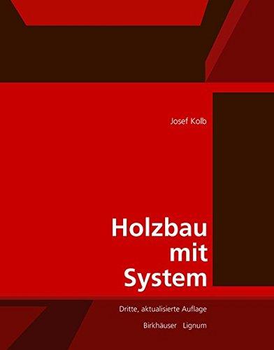 Holzbau mit System: Tragkonstruktion und Schichtaufbau der Bauteile