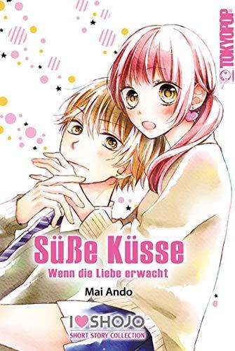 Süße Küsse - Wenn die Liebe erwacht