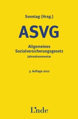 ASVG: Allgemeines Sozialversicherungsgesetz - Kommentar