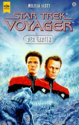 Der Garten. Star Trek Voyager 12.