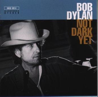 Not Dark Yet:Dylan Alive Vol.2