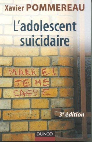 L'adolescent suicidaire