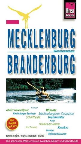 Mecklenburg /Brandenburg: Wasserwandern. Urlaubshandbuch für Wasserwanderer