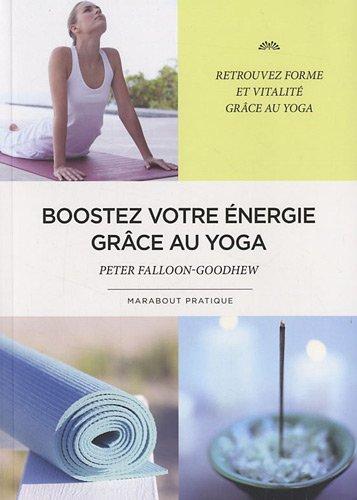 Boostez votre énergie grâce au yoga