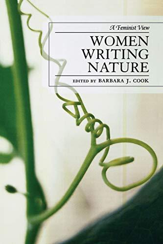 Women Writing Nature: A Feminist View (After the Empire: The Francophone World and Postcolonial Fra)