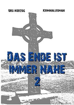 Das Ende ist immer nahe 2