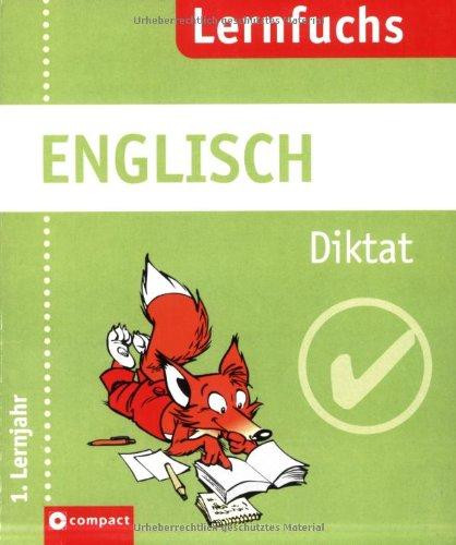 Lernfuchs: Englisch Diktat: 1. Lernjahr