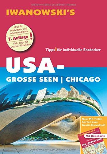 USA-Große Seen / Chicago - Reiseführer von Iwanowski: Individualreiseführer mit Extra-Reisekarte und Karten-Download (Reisehandbuch)