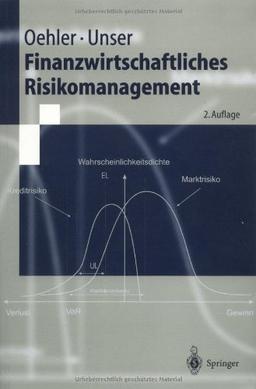 Finanzwirtschaftliches Risikomanagement (Springer-Lehrbuch) (German Edition)