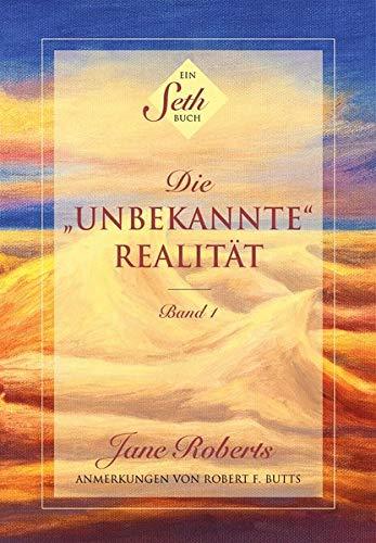 Ein Seth-Buch: Die "unbekannte" Realität: Band 1