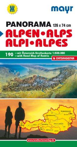 Alpen - Alps - Alpi - Alpes: Panorama mit Straßenkarte Österreich 1:500000 und Ortsverzeichnis.