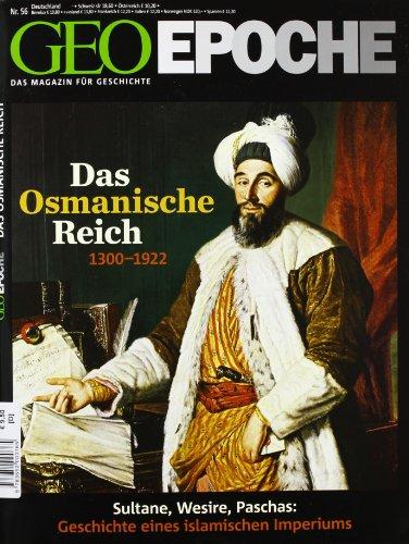 GEO Epoche Das Osmanische Reich: 56/2012