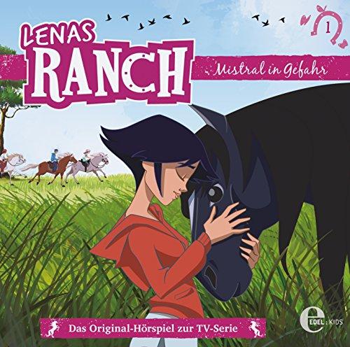 Lenas Ranch - "Mistral in Gefahr" - Das Original-Hörspiel zur TV-Serie - Folge 1