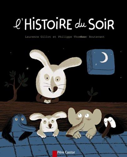 L'histoire du soir