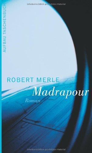 Madrapour: Roman