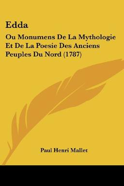 Edda: Ou Monumens De La Mythologie Et De La Poesie Des Anciens Peuples Du Nord (1787)