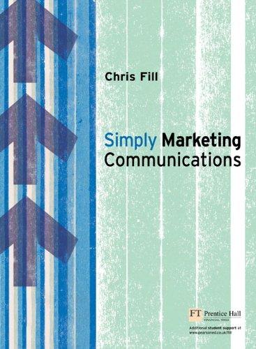 Simply Marketing Communications: Engagement and Practice