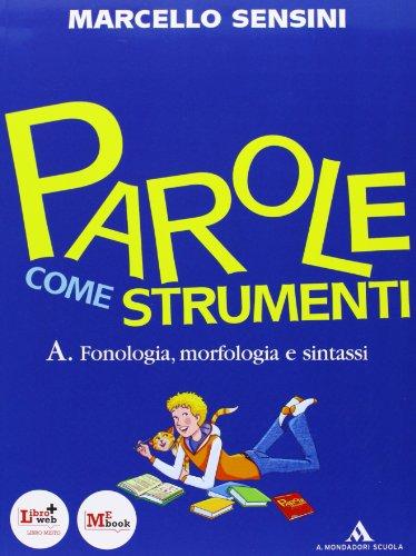 Parole come strumenti Vol A-B-C scuola media