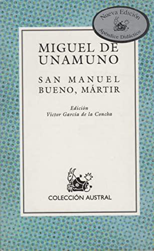 San Manuel Bueno, Martir (Coleccion Austral (1987), Band 110)