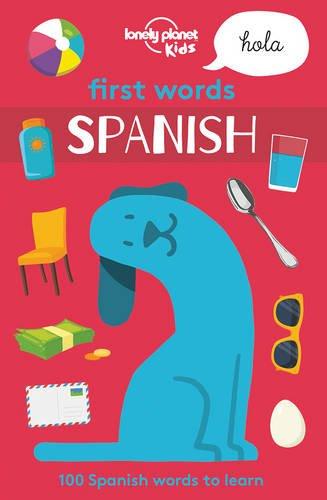 Lonely Planet Kids: First Words - Spanish