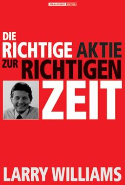 Die richtige Aktie zur richtigen Zeit