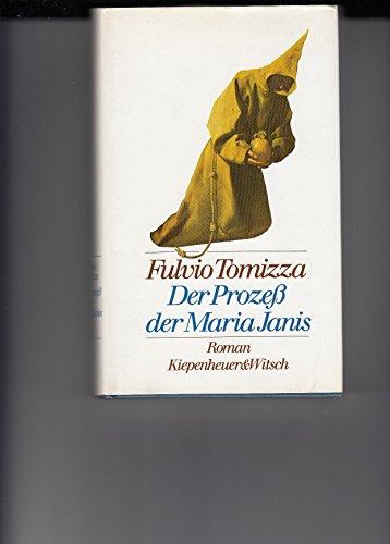 Der Prozess der Maria Janis