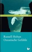 Ozeanische Gefühle. Roman