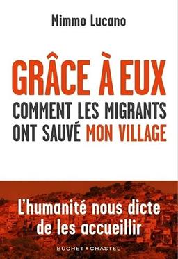 Grâce à eux : comment les migrants ont sauvé mon village