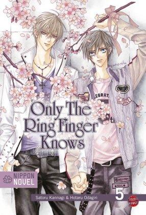 Nippon Novel, Band 5: Only The Ring Finger Knows