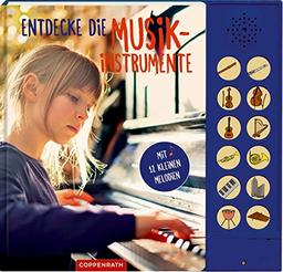 Entdecke die Musikinstrumente: Mit 12 kleinen Melodien