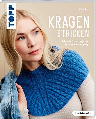 Kragen stricken (kreativ.kompakt.): Schnelle Strickprojekte für den Spaziergang