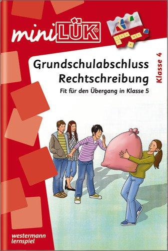 miniLÜK: Grundschulabschluss Rechtschreiben: Fit fürs Gymnasium