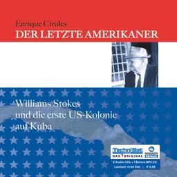 Der letzte Amerikaner, 8 Audio-CDs u. 1 MP3-CD