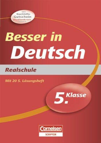 Besser in der Sekundarstufe I - Deutsch - Realschule: 5. Schuljahr - Übungsbuch mit separatem Lösungsheft (20 S.)