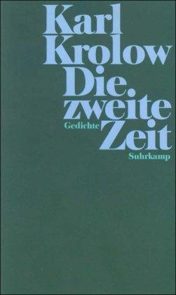 Die zweite Zeit: Gedichte