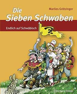 Die sieben Schwaben: Endlich auf Schwäbisch