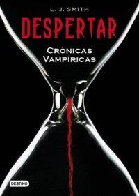 Despertar (Crónicas Vampíricas)