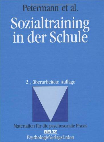 Sozialtraining in der Schule (Materialien für die klinische Praxis)