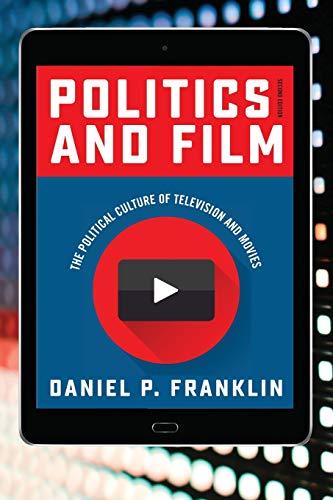 Politics and Film: The Political Culture of Television and Movies, Second Edition