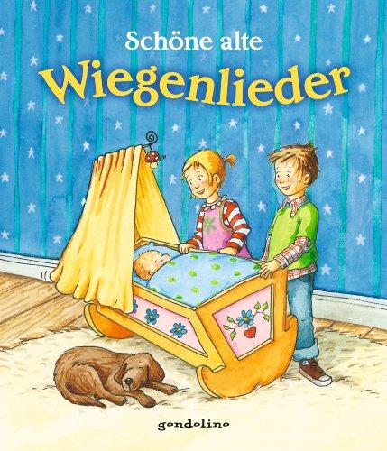 Schöne alte Wiegenlieder