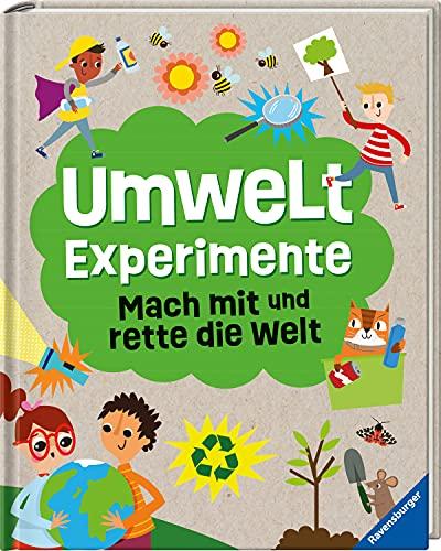 Umweltexperimente: Mach mit und rette die Welt