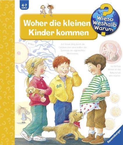 Wieso? Weshalb? Warum? 13: Woher die kleinen Kinder kommen