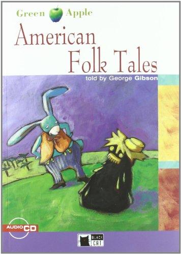 American Folk Tales [With CD] (Green Apple Step One)