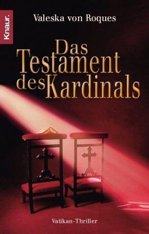 Das Testament des Kardinals: Vatikan-Thriller