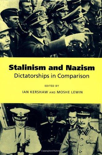 Stalinism and Nazism: Dictatorships in Comparison