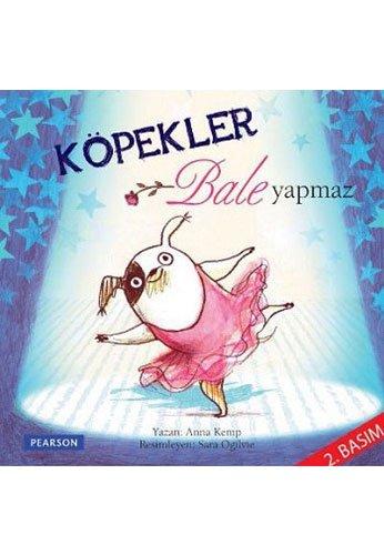 Köpekler Bale Yapmaz